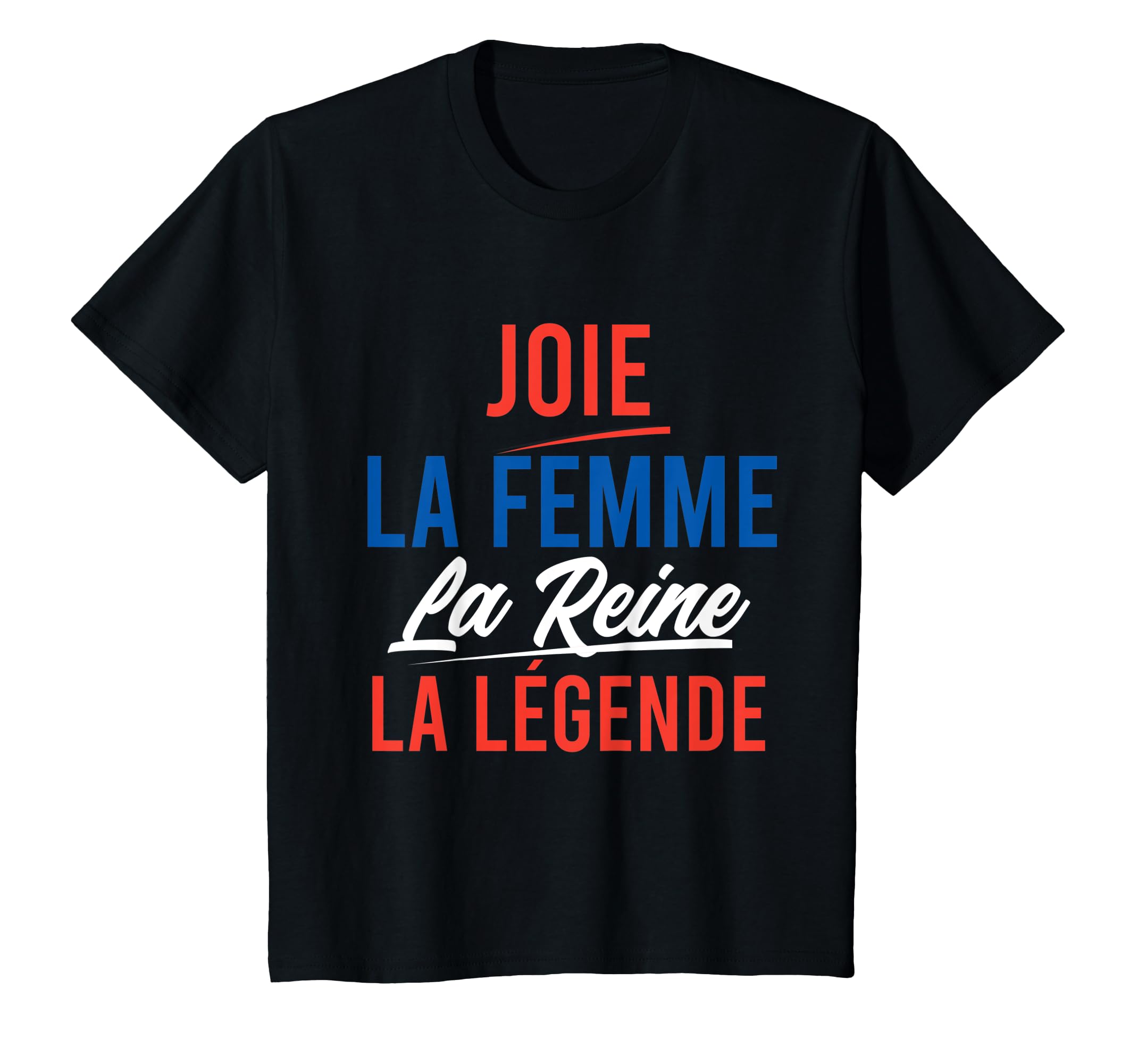 Happy Mother's Day Gift Idea La Reine La Légende T-Shirt